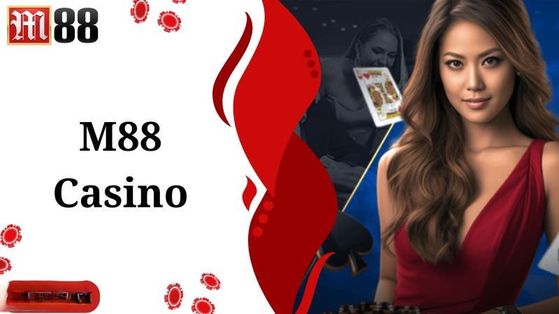 M88 - gioi-thieu-M88-Casino